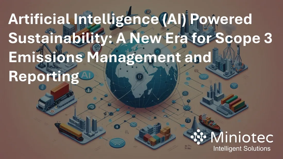 AI-driven predictive analytics can play a critical role in forecasting emissions, optimising supply chains - Miniotec