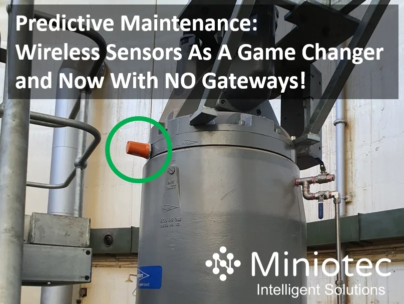 Predictive maintenance is revolutionising the maintenance space with the latest IIoT wireless vibration technologies - Miniotec