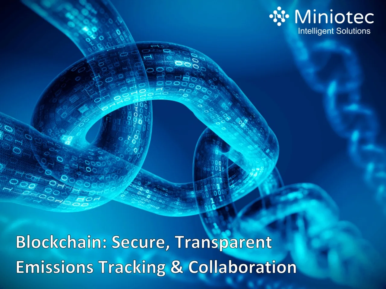 Blockchain - secure, transparent emissions tracking and collaboration - Miniotec