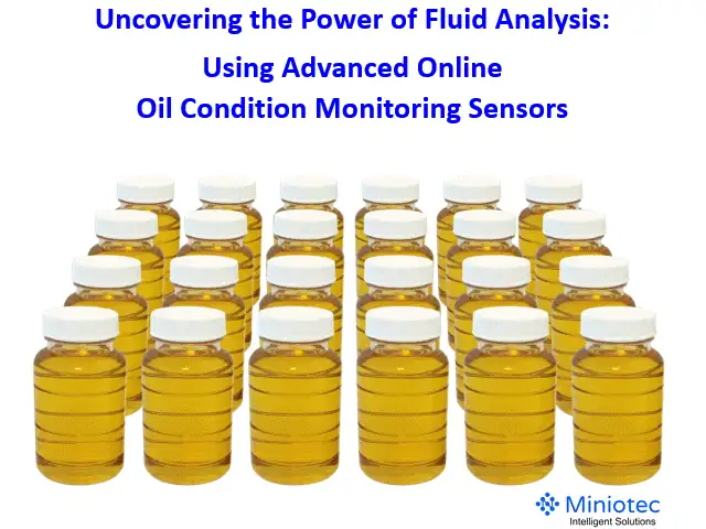 Online oil condition sensors are a game changer in oil analysis - Miniotec