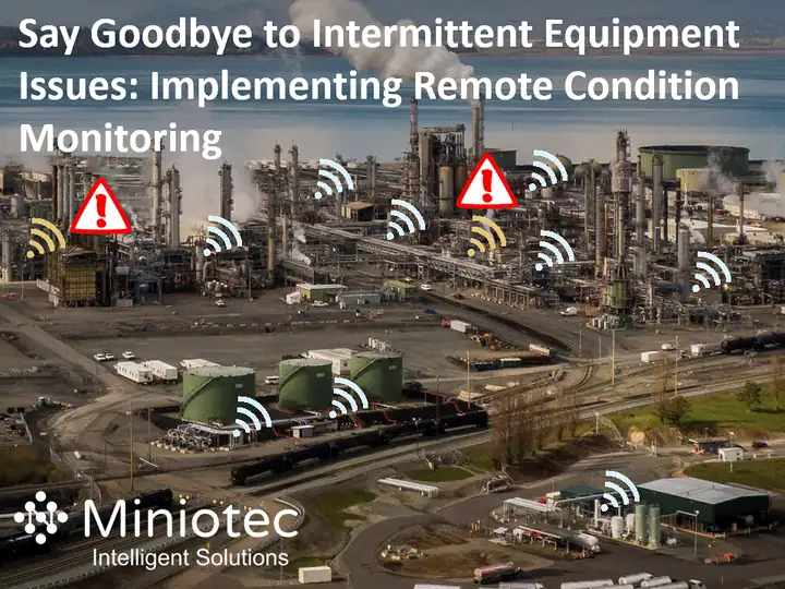 Remote Condition Monitoring with IIoT Brings Many Advantages, including enhanced productivity and the ability to perform vibration monitoring remotely - Miniotec