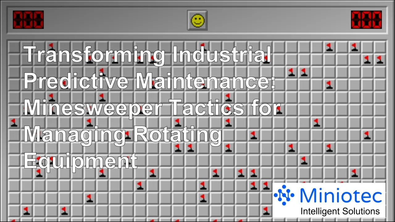 Transforming Industrial Predictive Maintenance - Miniotec
